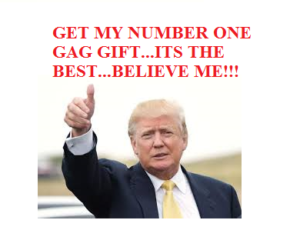 Donald Trump Gag Gifts